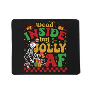 Dead Inside But Jolly Af Funny Christmas Gift Mousepad