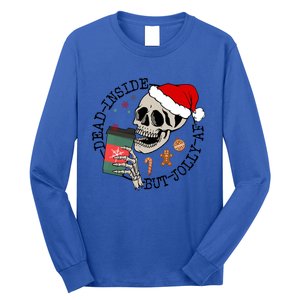 Dead Inside But Jolly Af Funny Skeleton Ing Coffee Xmas Cool Gift Long Sleeve Shirt