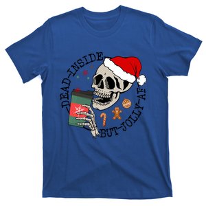 Dead Inside But Jolly Af Funny Skeleton Ing Coffee Xmas Cool Gift T-Shirt