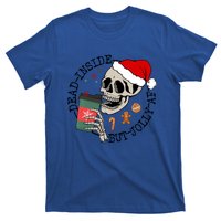 Dead Inside But Jolly Af Funny Skeleton Ing Coffee Xmas Cool Gift T-Shirt