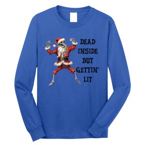 Dead Inside But Gettin Lit Funny Santa Skeleton Gift Long Sleeve Shirt