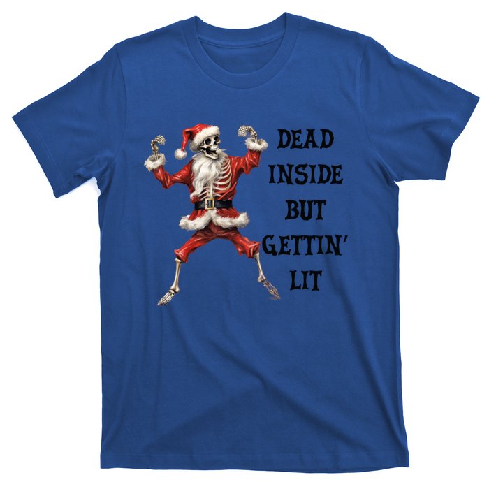 Dead Inside But Gettin Lit Funny Santa Skeleton Gift T-Shirt