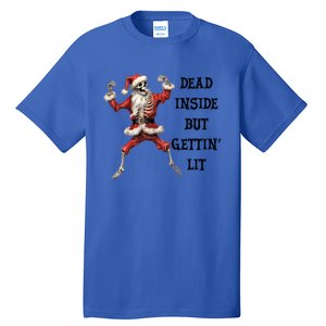 Dead Inside But Gettin Lit Funny Santa Skeleton Gift Tall T-Shirt