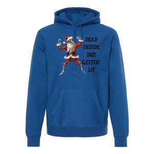 Dead Inside But Gettin Lit Funny Santa Skeleton Gift Premium Hoodie