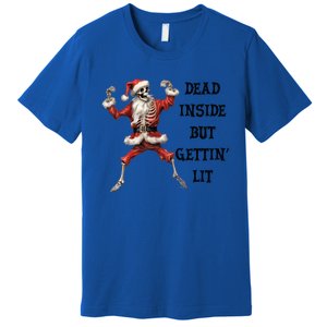 Dead Inside But Gettin Lit Funny Santa Skeleton Gift Premium T-Shirt