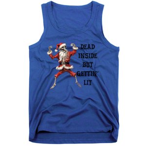 Dead Inside But Gettin Lit Funny Santa Skeleton Gift Tank Top