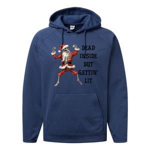 Dead Inside But Gettin Lit Funny Santa Skeleton Gift Performance Fleece Hoodie