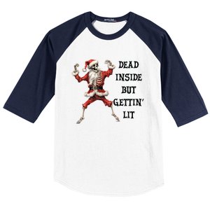 Dead Inside But Gettin Lit Funny Santa Skeleton Gift Baseball Sleeve Shirt