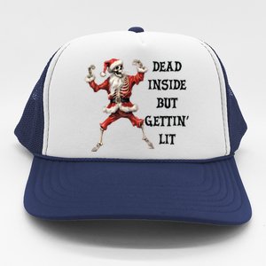 Dead Inside But Gettin Lit Funny Santa Skeleton Gift Trucker Hat