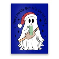 Dead Inside But Its Christmas Boujee Ghost Stanley Tumbler Cute Gift Poster