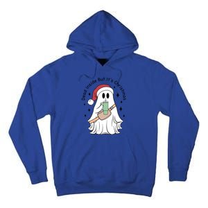 Dead Inside But Its Christmas Boujee Ghost Stanley Tumbler Cute Gift Tall Hoodie