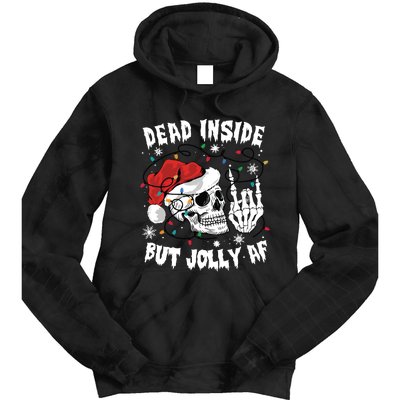 Dead Inside But Jolly Af Funny Christmas Tie Dye Hoodie