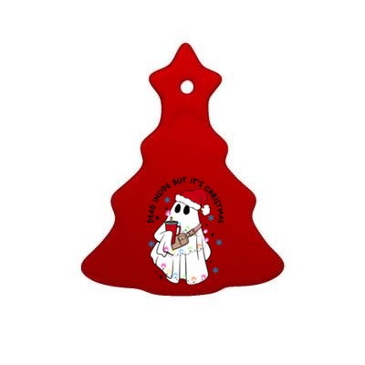 Dead Inside But ItS Christmas Cute Boo Jee Ghost Santa Xmas Gift Ceramic Tree Ornament