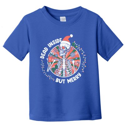 Dead Inside But Merry Funny Christmas Great Gift Toddler T-Shirt