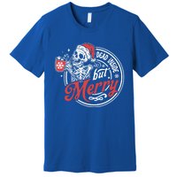 Dead Inside But Merry Funny Skeleton Coffee Christmas Funny Gift Premium T-Shirt