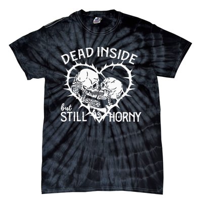 Dead Inside But Still Horny In Spike Heart Tie-Dye T-Shirt