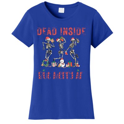 Dead Inside But Merry Af Funny Dancing Skeletons Gift Women's T-Shirt