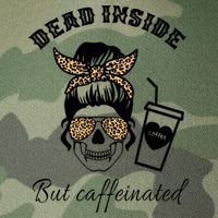 Dead Inside But Caffeinated Legacy Tie Dye Trucker Hat