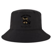 Dead Inside But Caffeinated Cool Comfort Performance Bucket Hat