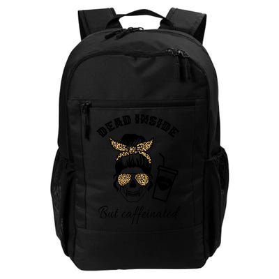 Dead Inside But Caffeinated Daily Commute Backpack