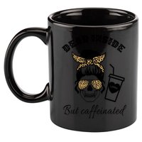 Dead Inside But Caffeinated 11oz C Handle Ceramic Mug