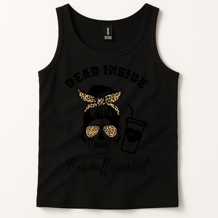 Dead Inside But Caffeinated Tank Top