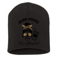 Dead Inside But Caffeinated Short Acrylic Beanie