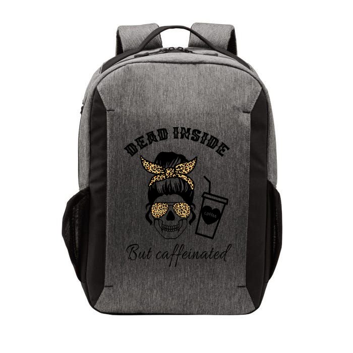 Dead Inside But Caffeinated Vector Backpack