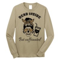 Dead Inside But Caffeinated Long Sleeve Shirt