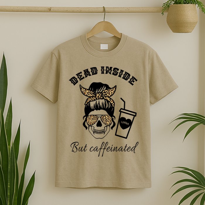 Dead Inside But Caffeinated T-Shirt