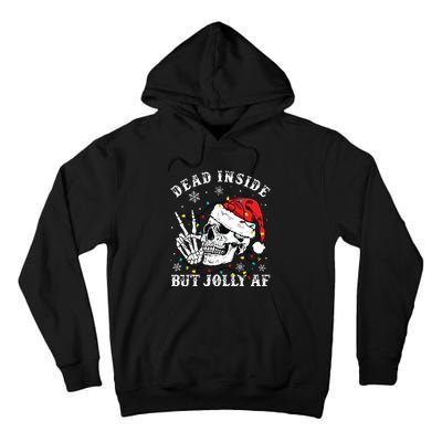 Dead Inside But Jolly Af Skeleton Santa Christmas Pajamas Tall Hoodie