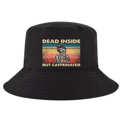 Dead Inside But Caffeinated Cool Comfort Performance Bucket Hat