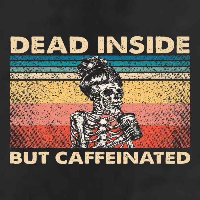Dead Inside But Caffeinated Cool Comfort Performance Bucket Hat