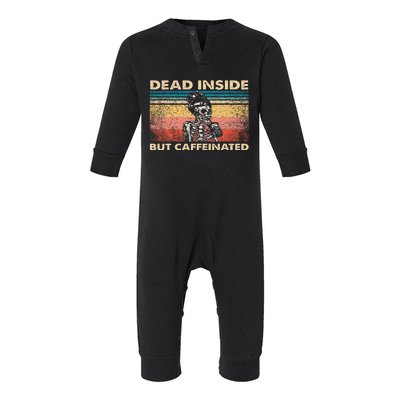 Dead Inside But Caffeinated Infant Fleece One Piece