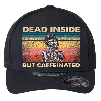 Dead Inside But Caffeinated Flexfit Unipanel Trucker Cap