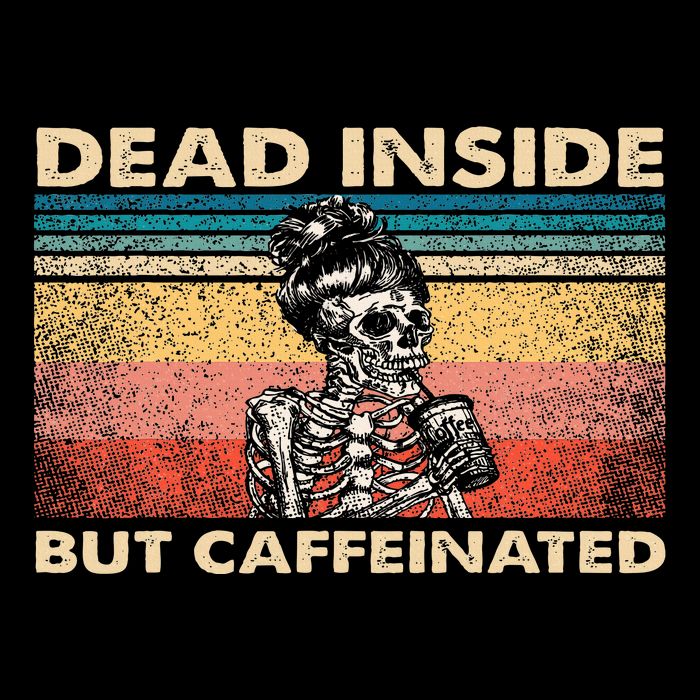 Dead Inside But Caffeinated Cooling Performance Crew T-Shirt