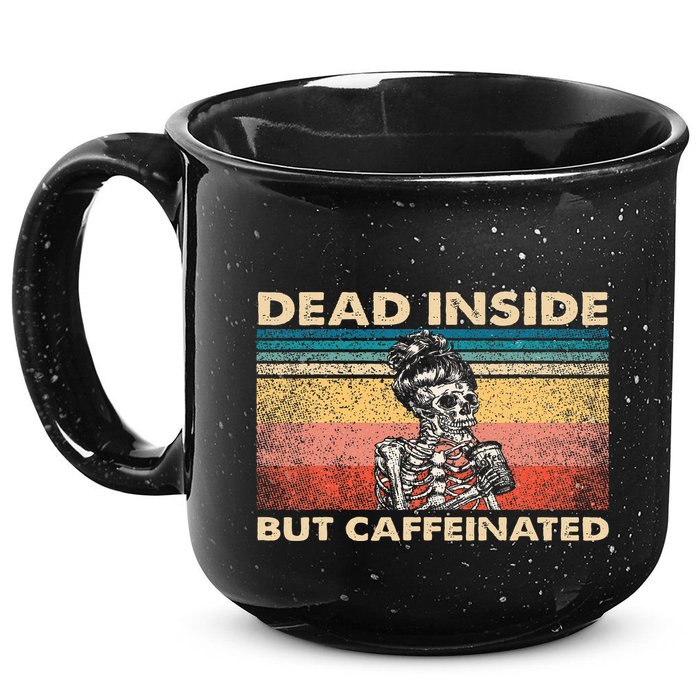 Dead Inside But Caffeinated 15oz Campfire Ceramic Mug