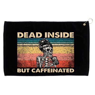 Dead Inside But Caffeinated Grommeted Golf Towel