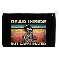 Dead Inside But Caffeinated Grommeted Golf Towel