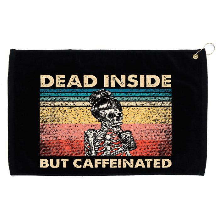 Dead Inside But Caffeinated Grommeted Golf Towel