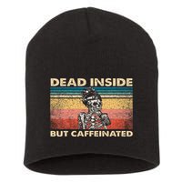 Dead Inside But Caffeinated Short Acrylic Beanie