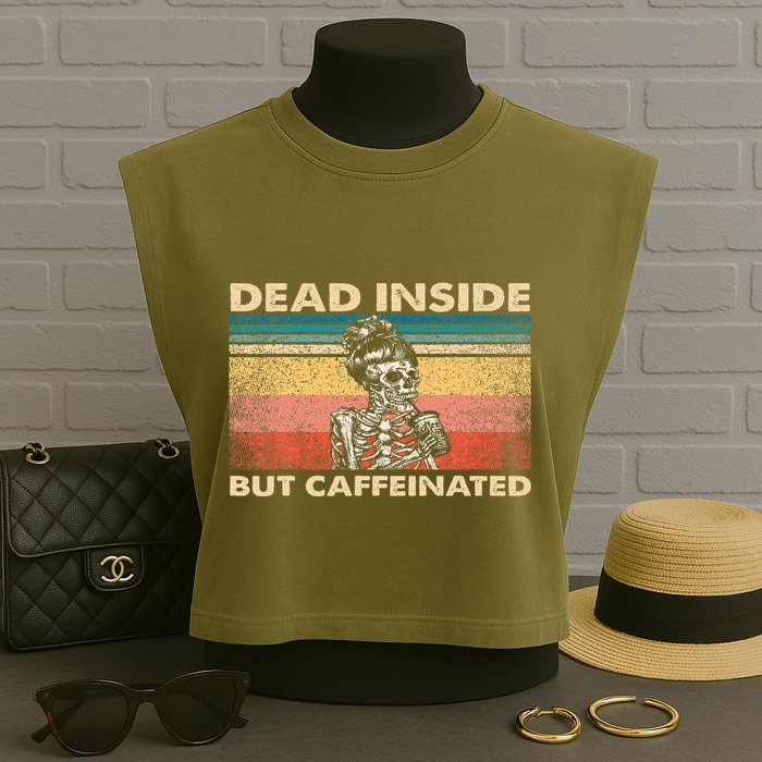 Dead Inside But Caffeinated Garment-Dyed Women's Muscle Tee