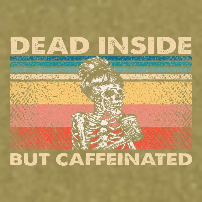 Dead Inside But Caffeinated Garment-Dyed Women's Muscle Tee