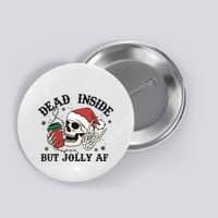 Dead Inside But Christmas Skeleton Button