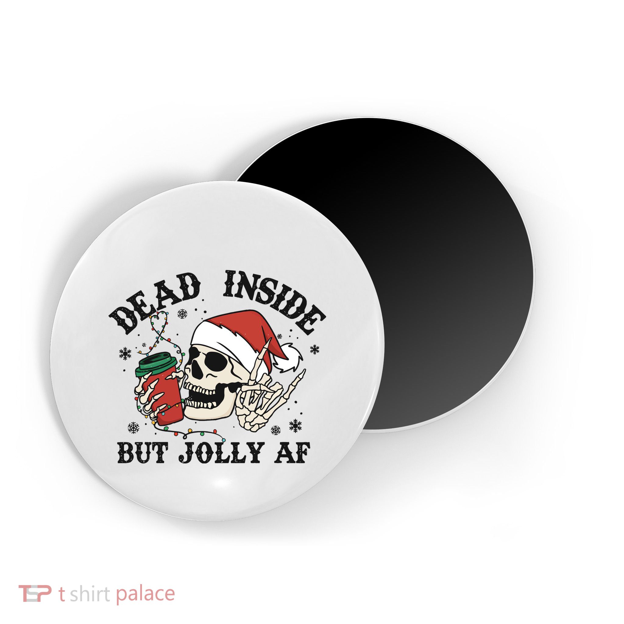 Dead Inside But Christmas Skeleton Magnet