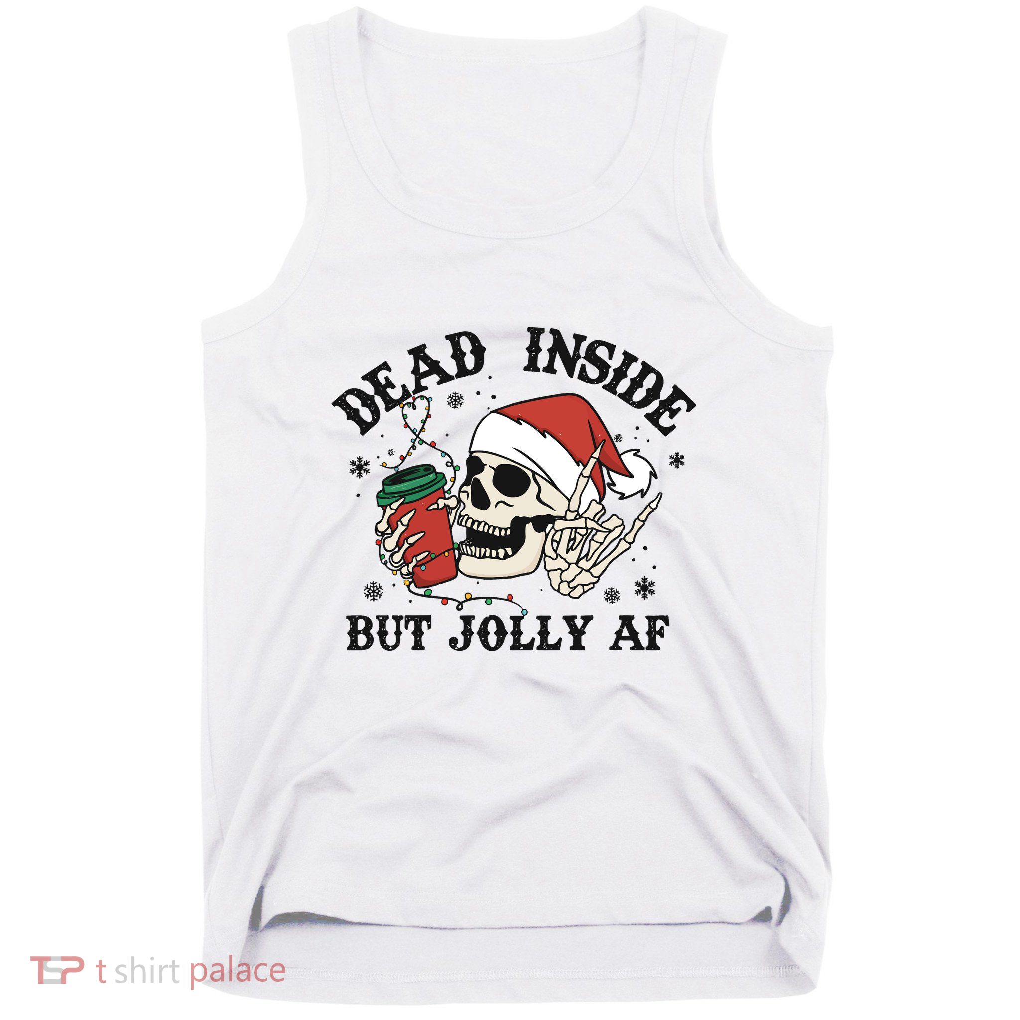 Dead Inside But Christmas Skeleton Tank Top
