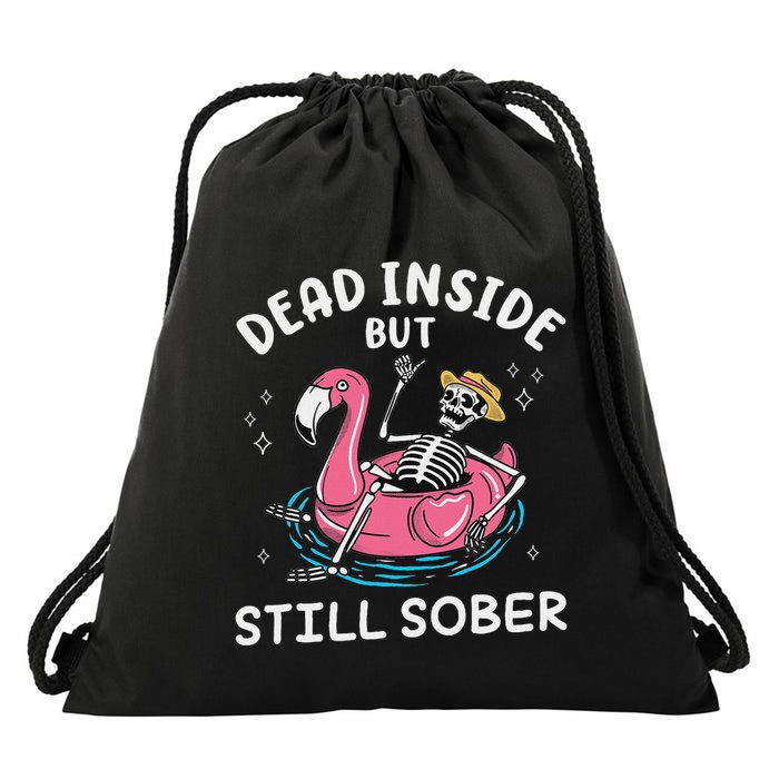 Dead Inside But Still Sober Recovery Funny 12 Steps Sober Aa Drawstring Bag
