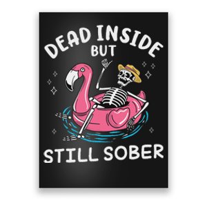 Dead Inside But Still Sober Recovery Funny 12 Steps Sober Aa Poster