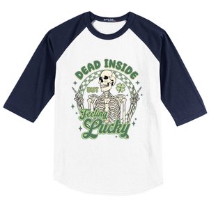 Dead Inside But Feeling Lucky Saint PatrickS Day Baseball Sleeve Shirt