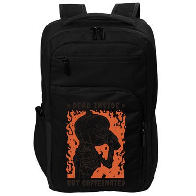Dead Inside But Caffeinated Pumpkin Skeleton Impact Tech Backpack